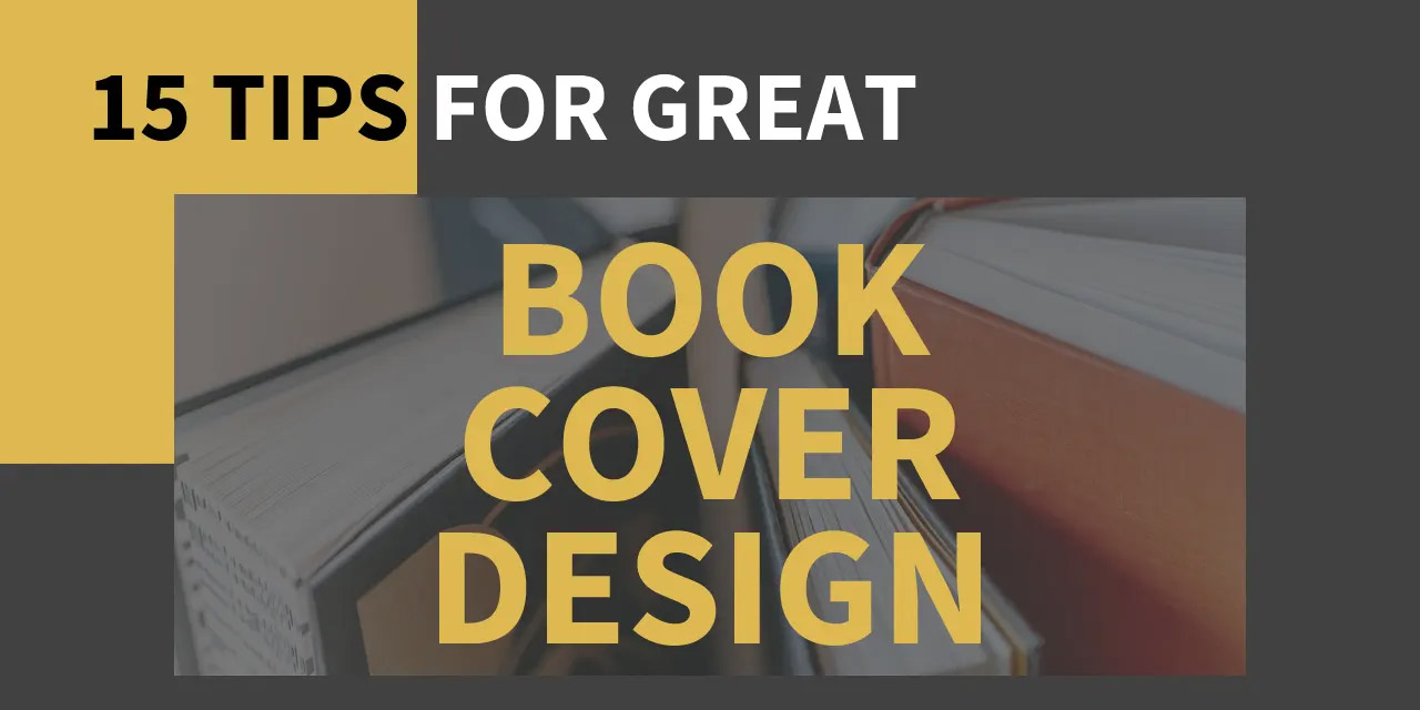 Tips for Great Book Cover Design