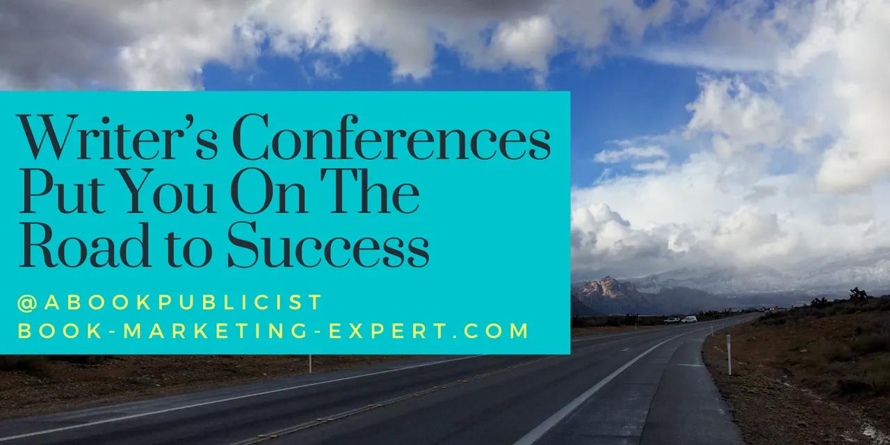Attending Writers’ Conferences Put Authors on the Road to Success
