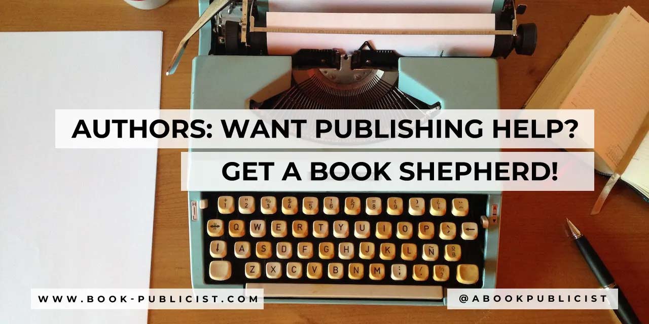 Authors: Want Publishing Help? Get a Book Shepherd!