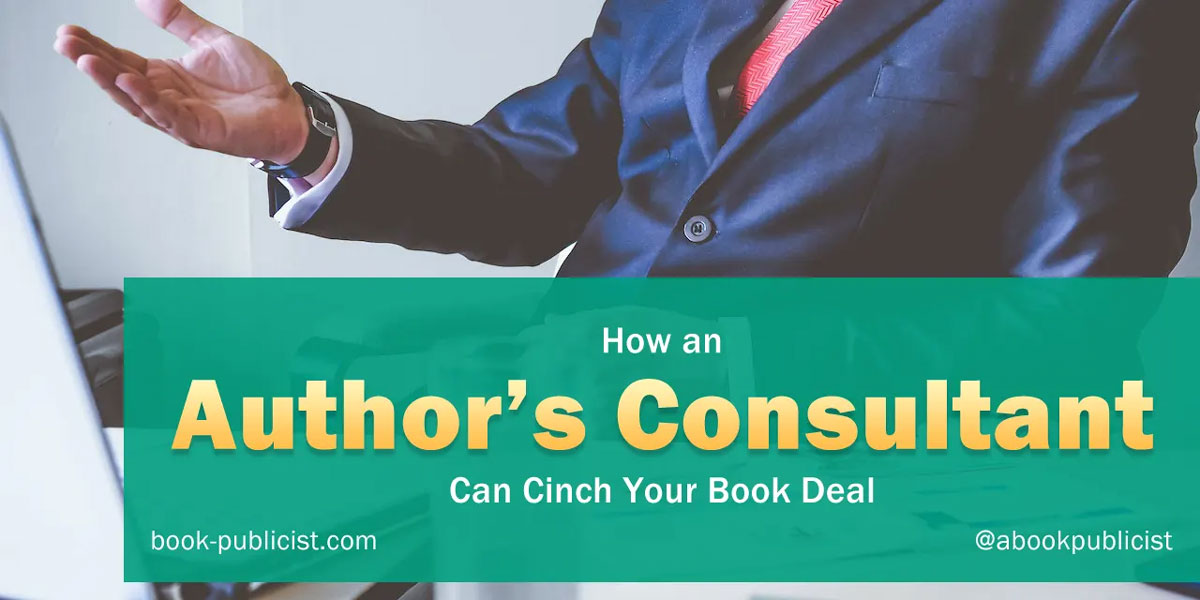 How an Author’s Consultant Can Cinch Your Book Deal
