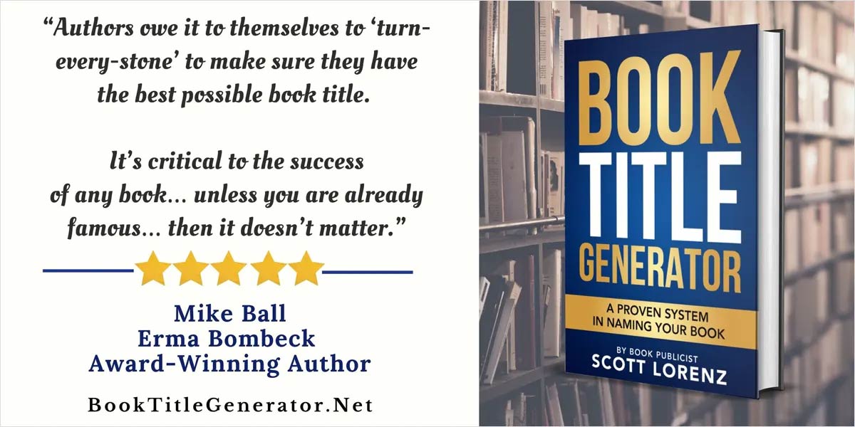 Book Title Generator Reveals My Proven System for Creating the Best Book Titles