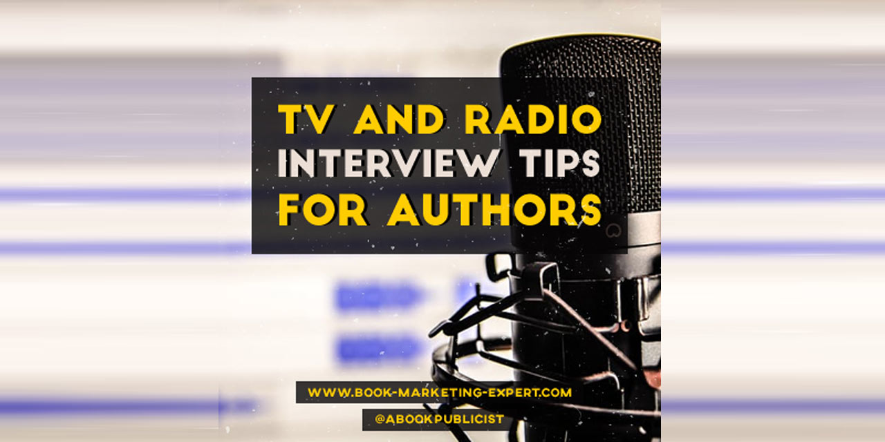 TV and Radio Interview Tips for Authors